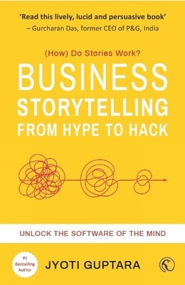 Business Storytelling from Hype to Hack by Jyoti Guptara - 9781913738969