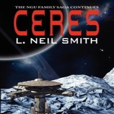 Ceres L. Neil Smith Paperback Arc Manor LLC