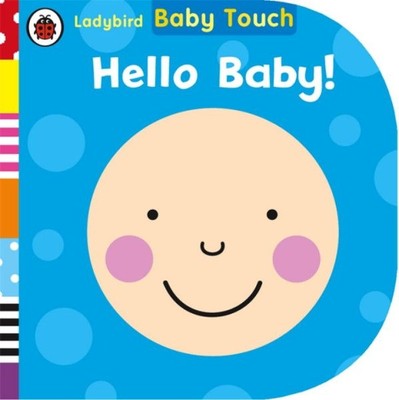Baby Touch: Hello, Baby!, Hardcover, Like New Used, Free shipping in the US