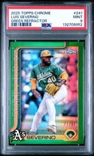 2025 TOPPS CHROME GREEN REFRACTOR #241 LUIS SEVERINO 71/99 PSA 9