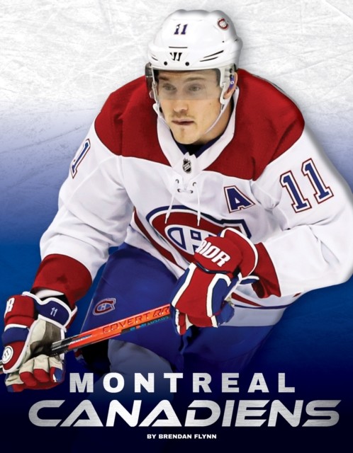 Montreal Canadiens by Brendan Flynn (Paperback Book)