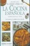 El Gran libro de la Cocina Espanola / The Great Book of Spanish Cooking (Spa...