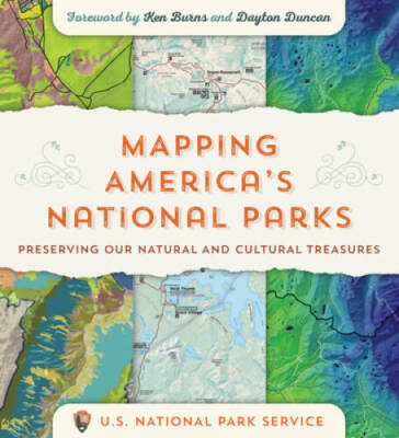 Mapping Americas National Parks: Preserving Our Natural and Cultural Tr - GOOD
