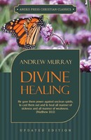 Divine Healing Andrew Murray Taschenbuch Kartoniert / Broschiert Englisch 2016