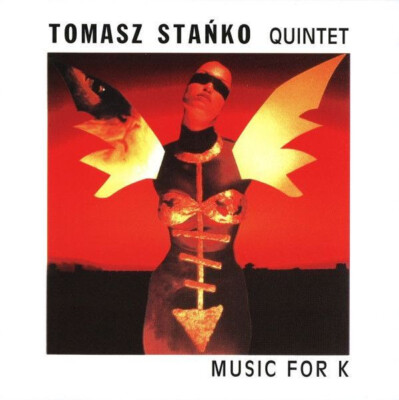 TOMASZ STANKO QUINTET -  Music for K  CD Poland Polish Jazz MINT