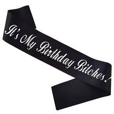 It's My Birthday Bitches' Birthday Sash Silver Foil Black Birthday Sash for W...