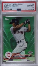 2018 Topps Pro Debut Green 25/99 Quentin Holmes #108 PSA 10 GEM MT 8d2