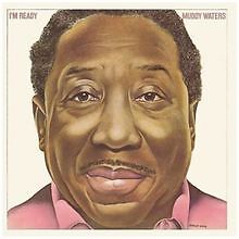Im Ready (Expanded Edition) von Muddy Waters | CD | Zustand sehr gut