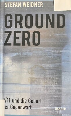 Ground Zero  Stefan Weidner 