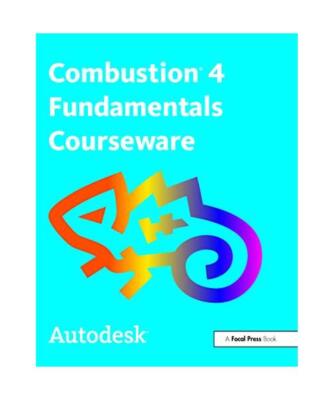 Autodesk Combustion 4 Fundamentals Courseware, Autodesk