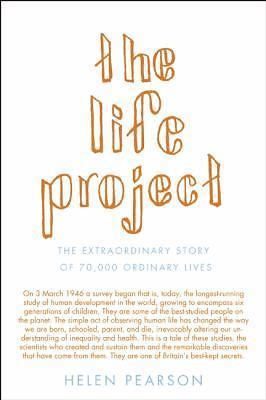 The Life Project: The Extraordinary Story - 1593766459, paperback, Helen Pearson