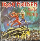 IRON MAIDEN RUN TO THE HILLS 7'' SINGLE EMI RECORDS EMI5263 1982 + PIC SLEEVE