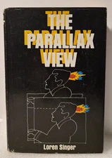 The Parallax View: Loren Singer  **1st Edition/HC/DJ/Good  (see photos)