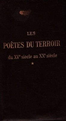 Die Dichter des Terroirs des 15. Jahrhunderts a... - Van Bever - V2259297
