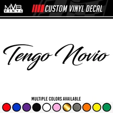 Tengo Novio Vinyl Decal Sticker Meme Text Car Window