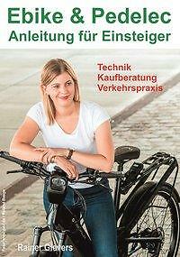 Thumbnail - Ebike & Pedelec - Anleitung Für Einsteiger: Technik - Kaufberatung -