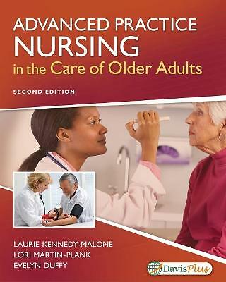 Advanced Practice Nursing in the Care of Older Adults by Lori Martin-Plank,...