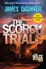 The Scorch Trials (Maze Runner, Book Two) - Hardcover - VERY GOOD