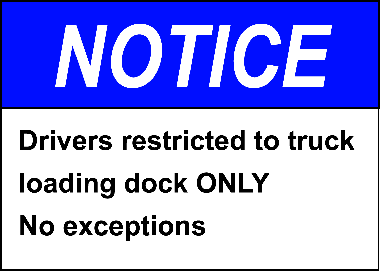 Restricted Driver Notice for Truck Loading Dock - Laminated Vinyl Decal