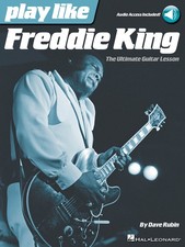 Play like Freddie King Guitar Learn Lessons Songs Riffs Tab Book Online Audio