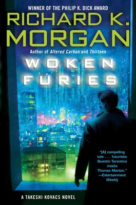 Woken Furies | Richard K Morgan | Englisch | Taschenbuch | 2007