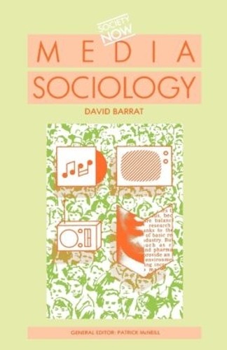 Media Sociology by David Barrat - 9780415051101