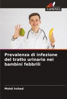Prevalenza Di Infezione Del Tratto Urinario Nei Bambini Febbrili Mohd Irshad