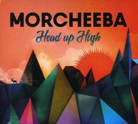 Morcheeba - Head Up High [New Cd]
