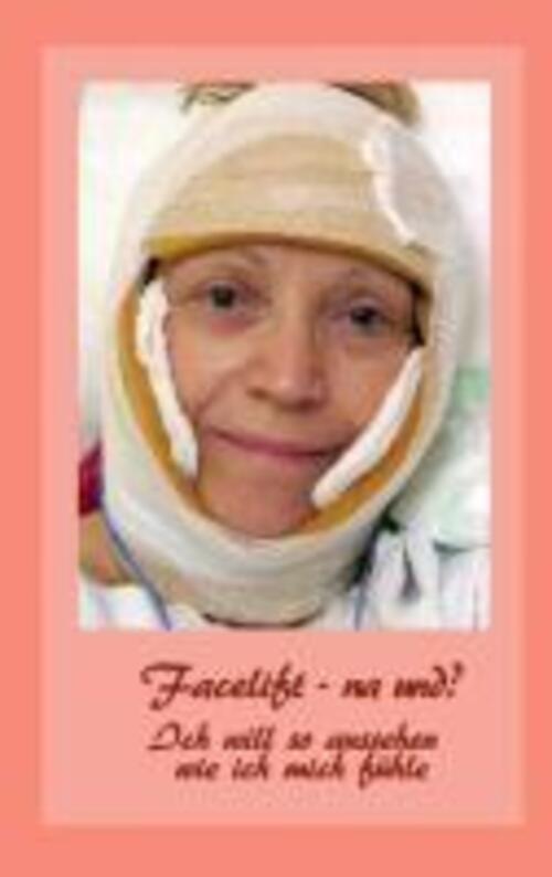 Thumbnail - Facelift - Na Und? | Ute Fischer (u. A.) | Taschenbuch | Paperback |