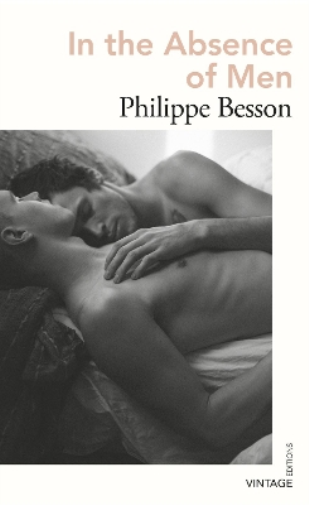 Philippe Besson In the Absence of Men (Tascabile) Vintage Editions