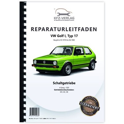 VW Golf 1 Typ 17 1974-1983 4 Gang Schaltgetriebe 020 Kupplung Reparaturhandbuch
