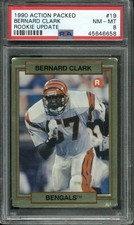 1990 Action Packed #19 BERNARD CLARK PSA 8 CINCINNATI BENGALS Graded Rookie Card. rookie card picture