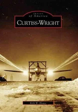 Curtiss-Wright by Kirk W. House (English) Paperback Book