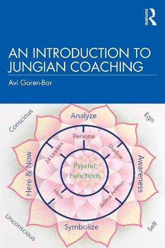 An Introduction to Jungian Coaching by Avi Goren-Bar - 9780367367992