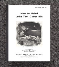 16 1946 Instruct Manual How to Grind Lathe Tool Cutter Bits South Bend SB16