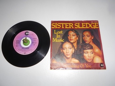 Sisters Sledge - Lost in Music (1978) Vinyl 7` inch Single Vg +++