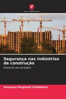 Anyanwu Reginald Chidiebere | SegurançA Nas IndúStrias De ConstruçãO | Buch
