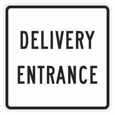 Lyle T1-1870-Dg_12X12 Delivery Entrance Sign For Parking Lots, 12 In H, 12 In