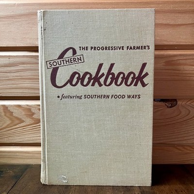Vintage Progressive Farmer's Southern Cookbook 1961 Sallie Hill 1st Ed Hardcover