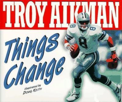 Things Change - 0878338888, Troy Aikman, hardcover