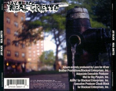 JAY BLACK REAL GHETTO NEW CD