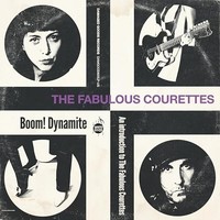 Courettes - Boom! Dynamite - Vinyl Record 12 Album Coloured Vinyl Limi - G3Z