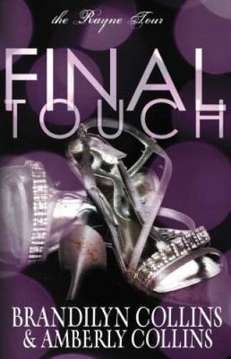 Final Touch (The Rayne Tour) - Paperback By Collins, Brandilyn - VERY GOOD