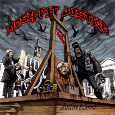 Mosh-Pit Justice ''Justice is Served '' Vinyl  New Red- Forbidden ,Testament 