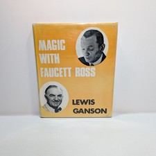 Magic With Faucett Ross by Lewis Ganson First...