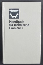 DDR NVA Handbuch Für technische Pioniere I 2. Auflage 1982 SELTEN!!! 10973