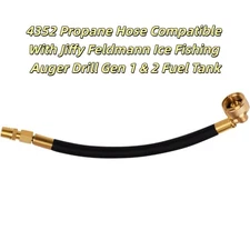 Ice Auger Propane Hose For Jiffy Ice Drill Feldman 4352 Gen 1 & 2 Fuel Tank NEW