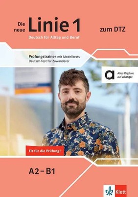 Die neue Linie 1 zum DTZ Prüfungstrainer mit Modelltests Deutsch-Test für Zuw...