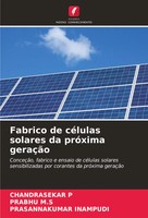 Fabrico De CéLulas Solares Da PróXima GeraçãO Chandrasekar P (U. A.) Taschenbuch