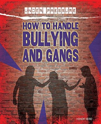 #ad #ad Under Pressure: How to Handle Bullying and Gangs $9.20